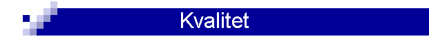 Kvalitet